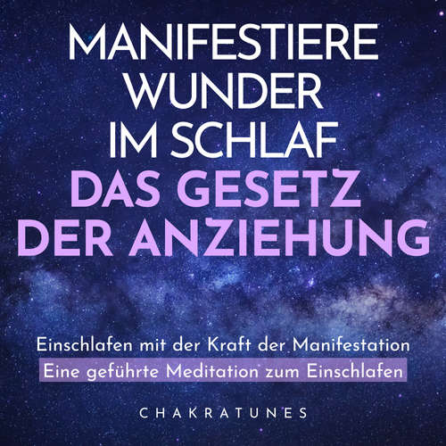 Hoerbuch Manifestiere Wunder im Schlaf: Das Gesetz der Anziehung - Raphael Kempermann - Raphael Kempermann