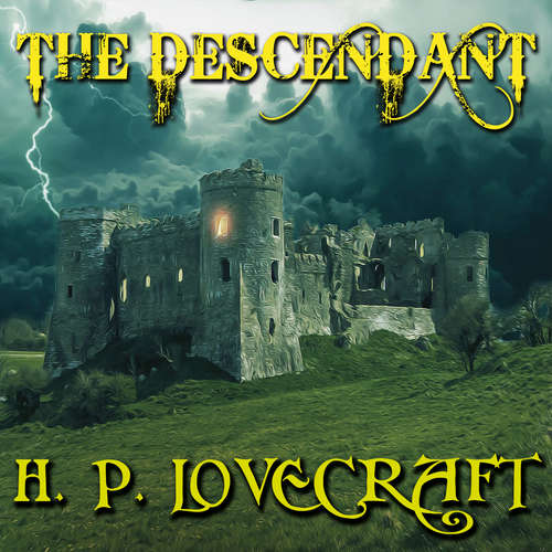 Audiobook The Descendant - H. P. Lovecraft - Peter Coates
