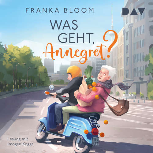 Hoerbuch Was geht, Annegret? - Franka Bloom - Imogen Kogge