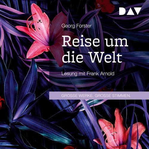 Hoerbuch Reise um die Welt - Georg Forster - Frank Arnold