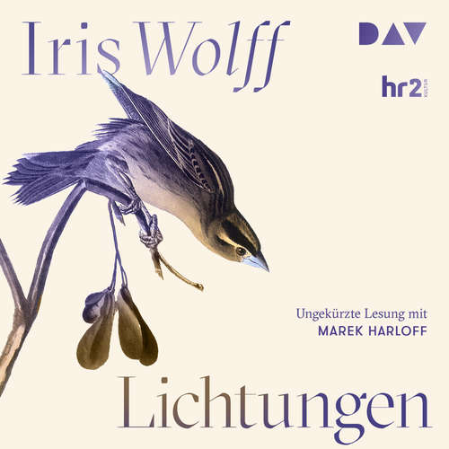 Hoerbuch Lichtungen - Iris Wolff - Marek Harloff