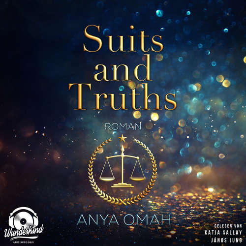 Hoerbuch Suits and Truths - Anya Omah - Katja Sallay