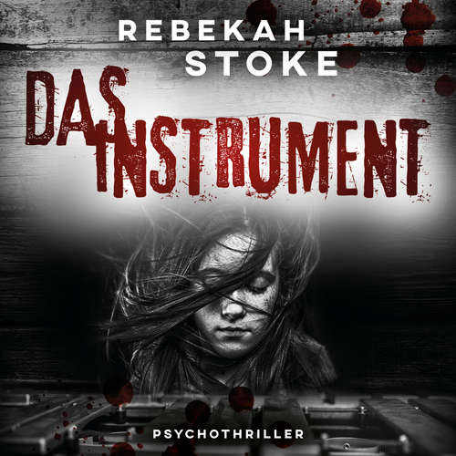 Hoerbuch Das Instrument - Rebekah Stoke - Anne Diemer