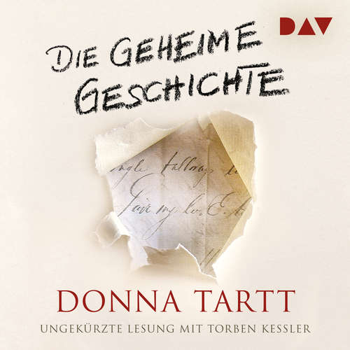 Hoerbuch Die geheime Geschichte - Donna Tartt - Torben Kessler