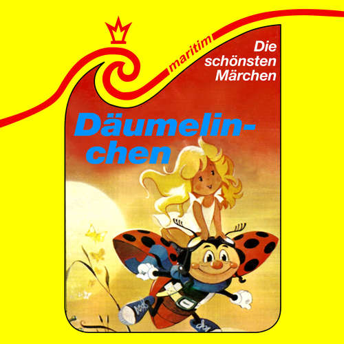 Hoerbuch Die schönsten Märchen, Folge 4: Däumelinchen - Hans Christian Andersen - Brigitte Schacht