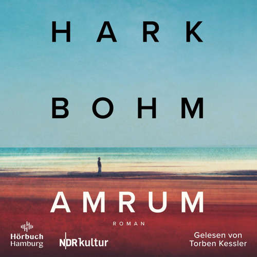 Hoerbuch Amrum - Hark Bohm - Torben Kessler