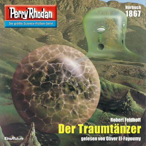 Hoerbuch Perry Rhodan 1867: Der Traumtänzer - Robert Feldhoff - Oliver El-Fayoumy