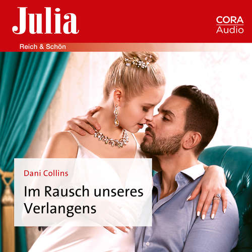 Hoerbuch Im Rausch unseres Verlangens - Dani Collins - Marie Graeve