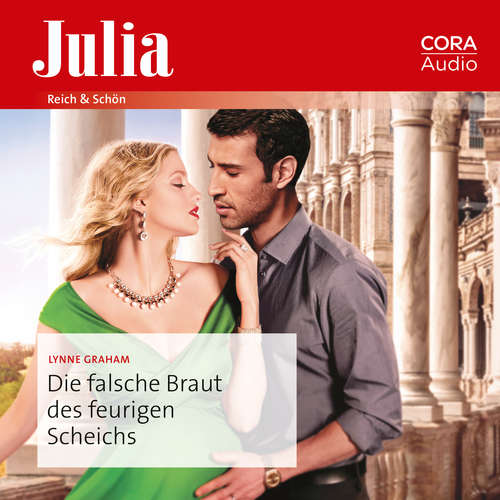 Hoerbuch Die falsche Braut des feurigen Scheichs - Lynne Graham - Lena Wolff