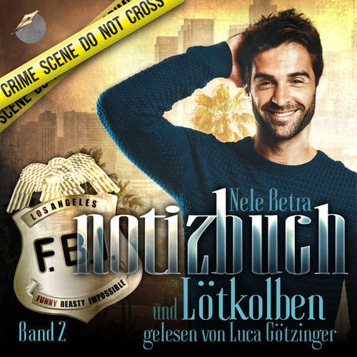 Hoerbuch Notizbuch und Lötkolben - Nele Betra - Luca Götzinger