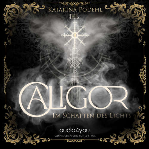 Hoerbuch Caligor - Katarina Podehl - Sonja Ströl