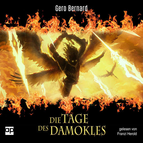 Hoerbuch Die Tage des Damokles - Gero Bernard - Franzi Herold
