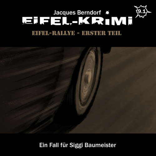 Hoerbuch Jacques Berndorf, Eifel-Krimi, Folge 9: Eifel-Rallye, Teil 1 - Jacques Berndorf - Matti Klemm