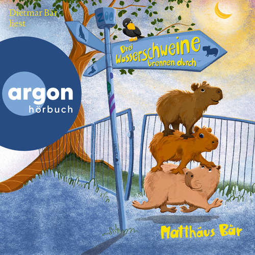 Hoerbuch Drei Wasserschweine brennen durch - Matthäus Bär - Dietmar Bär