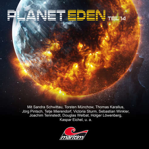 Hoerbuch Planet Eden, Teil 14: Planet Eden - Markus Topf - Sandra Schwittau