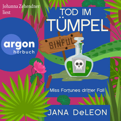 Hoerbuch Tod im Tümpel - Jana DeLeon - Johanna Zehendner
