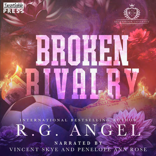 Audiobook Broken Rivalry - Silverbrook University, Book 1 - R.G. Angel - Vincent Skye