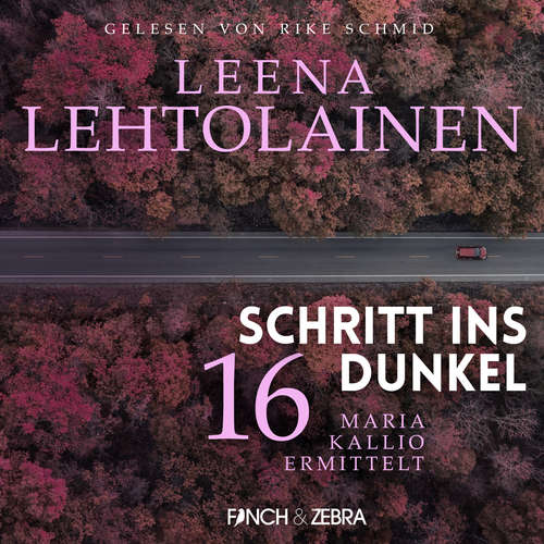 Hoerbuch Schritt ins Dunkel - Maria Kallio ermittelt, Band 16 - Leena Lehtolainen - Rike Schmid