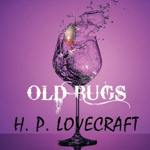 Audiobook Old Bugs - H. P. Lovecraft - Peter Coates
