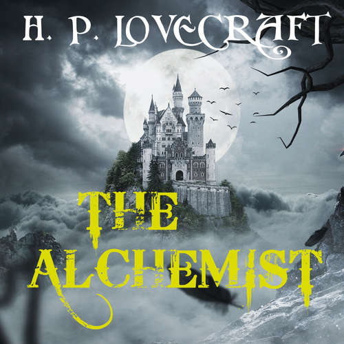 Audiobook The Alchemist - H. P. Lovecraft - Peter Coates