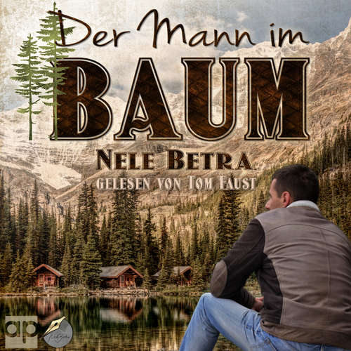 Hoerbuch Der Mann im Baum - Nele Betra - Tom Faust