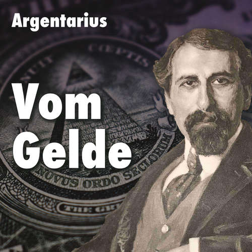 Hoerbuch Vom Gelde - Argentarius - Christian Leuenberg