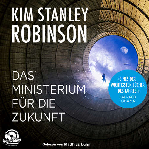Hoerbuch Das Ministerium für die Zukunft - Kim Stanley Robinson - Matthias Lühn
