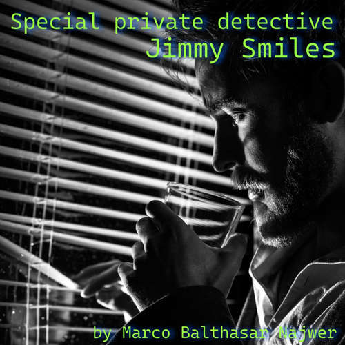 Audiobook Special private detective Jimmy Smiles - Marco Balthasar Najwer - Marco Balthasar Najwer