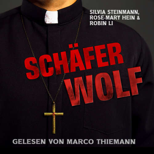 Hoerbuch Schäferwolf - Silvia Steinmann - Marco Thiemann