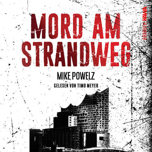 Hoerbuch Mord am Strandweg - Mike Powelz - Timo Meyer