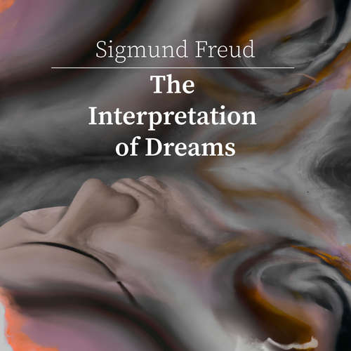 Audiobook The Intepretation of Dreams - Liam Johnson - Sigmund Freud