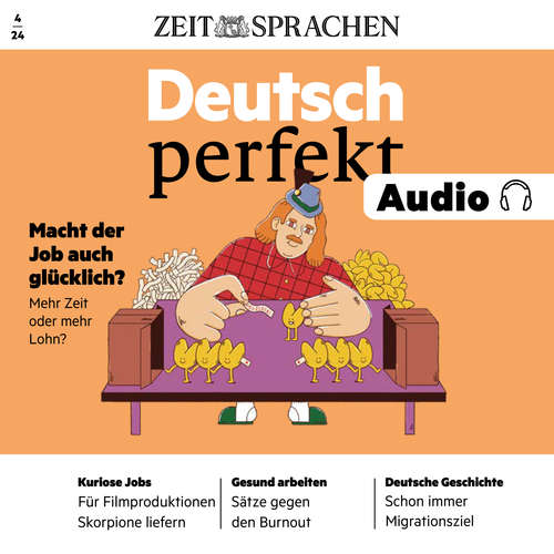 Hoerbuch Deutsch lernen Audio – Macht der Job auch glücklich? - Alia Begisheva - Katja Amberger