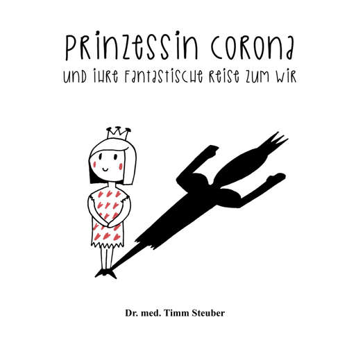 Hoerbuch Prinzessin Corona - Dr. med. Timm Steuber - Olaf Brinkmann