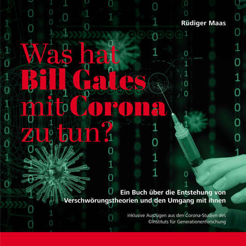 Hoerbuch Was hat Bill Gates mit Corona zu tun? - Rüdiger Maas - David Lütgenhorst