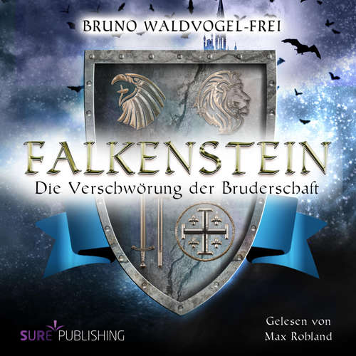 Hoerbuch Die Verschwörung der Bruderschaft - Bruno Waldvogel-Frei - Max Rohland