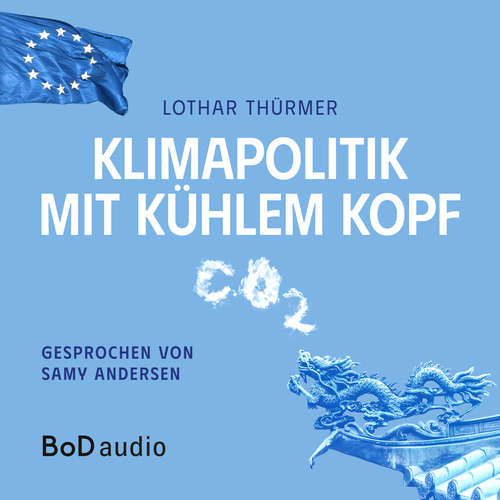 Hoerbuch Klimapolitik mit kühlem Kopf - Lothar Thürmer - Samy Andersen