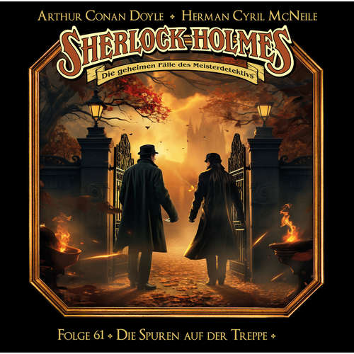 Hoerbuch Sherlock Holmes - Die geheimen Fälle des Meisterdetektivs, Folge 61: Die Spuren auf der Treppe - Arthur Conan Doyle - Joachim Tennstedt