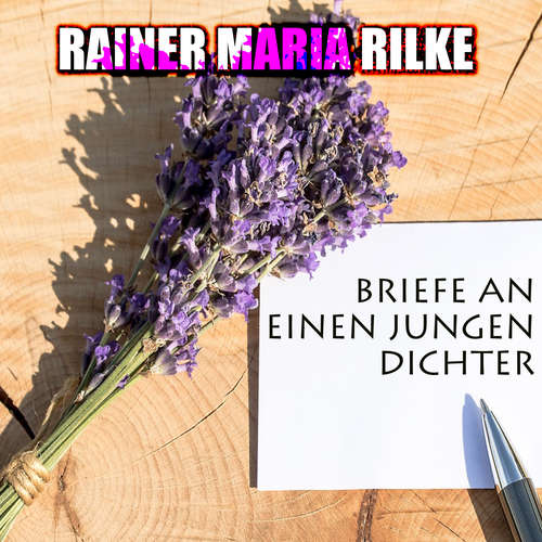 Hoerbuch Briefe an einen jungen Dichter - Rainer Maria Rilke - Angela Vossköhler