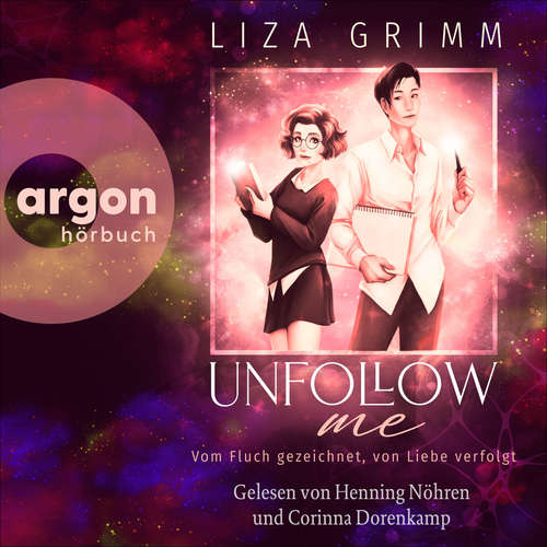 Hoerbuch Unfollow me. Vom Fluch gezeichnet, von Liebe verfolgt - Liza Grimm - Henning Nöhren
