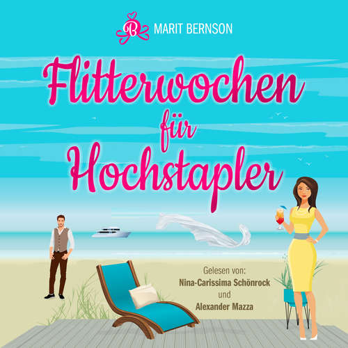 Hoerbuch Flitterwochen für Hochstapler - Marit Bernson - Nina-Carissima Schönrock
