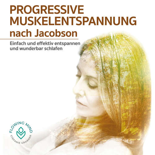 Hoerbuch Progressive Muskelenspannung nach Jacobson - Stefanie Grabner - Stefanie Grabner