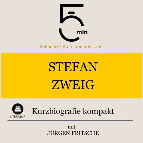 Hoerbuch Stefan Zweig: Kurzbiografie kompakt - 5 Minuten - Jürgen Fritsche