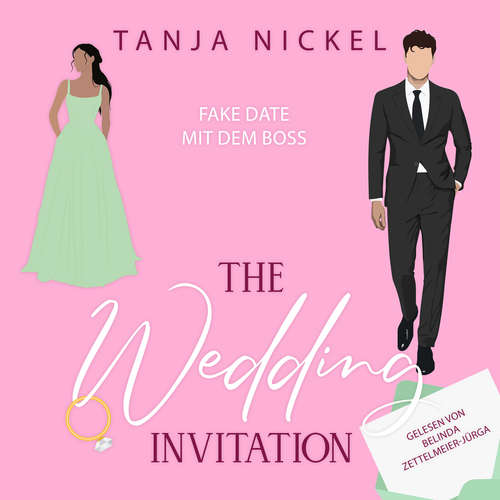 Hoerbuch The Wedding Invitation - Tanja Nickel - Belinda Zettelmeier-Jürga