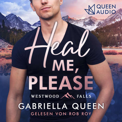 Hoerbuch Heal me, please - Gabriella Queen - Rob Roy
