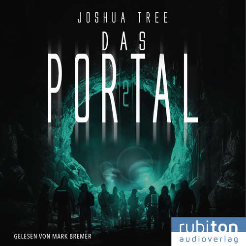 Hoerbuch Das Portal 2 - Joshua Tree - Mark Bremer
