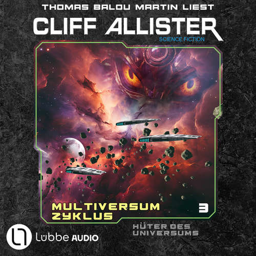 Hoerbuch Hüter des Universums - Multiversum Zyklus, Teil 3 - Cliff Allister - Thomas Balou Martin
