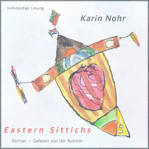 Hoerbuch Eastern Sittichs - Karin Nohr - Karin Nohr