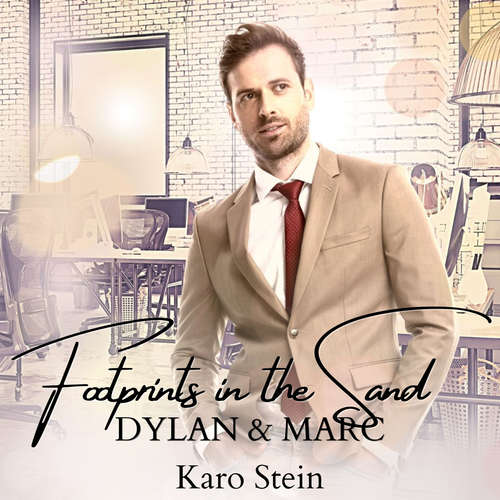 Hoerbuch Dylan & Marc - Footprints in the Sand, Band 1 - Karo Stein - Michael Wilhelm