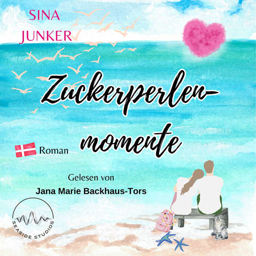 Hoerbuch Zuckerperlenmomente - Sina Junker - Jana Marie Backhaus-Tors