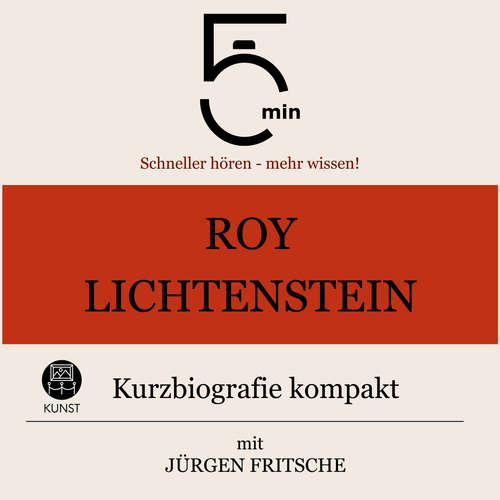 Hoerbuch Roy Lichtenstein: Kurzbiografie kompakt - 5 Minuten - Jürgen Fritsche